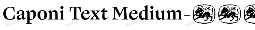 Caponi Text Medium字体转换 Caponi Text Medium字体转换